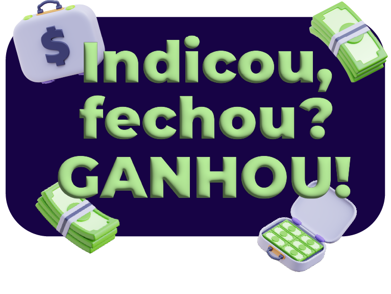 Indique e Ganhe 1 Ativo 5indicou fechou ganhou 3 –